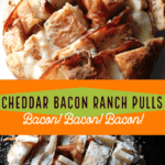 PIN for Cheddar Bacon Ranch Pull Apart