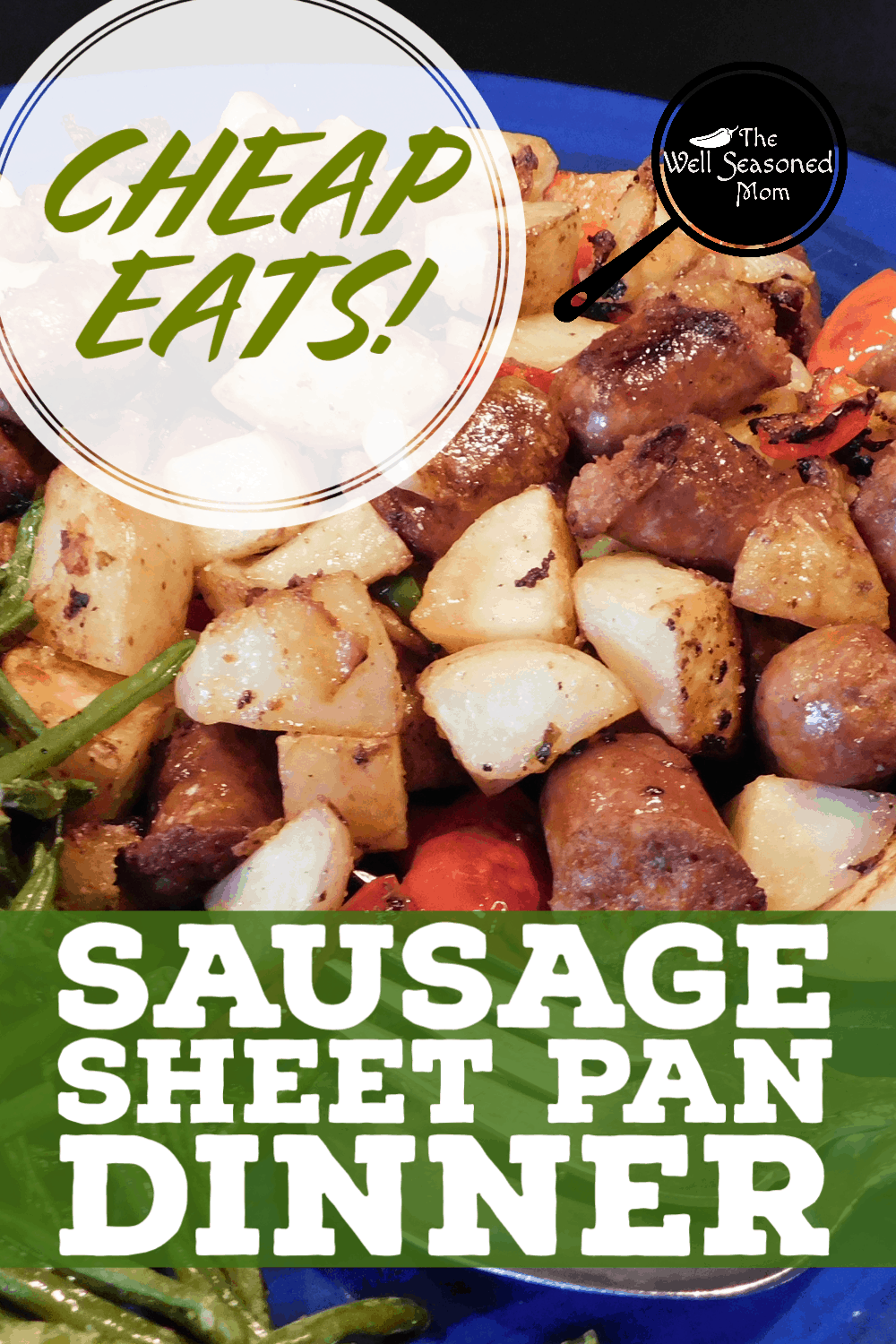 Roasted Sausage, Pepper & Potato Sheet Pan Dinner - The Well Seasoned Mom