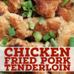 PIN for Chicken Fried Pork Tenderloin