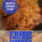 PIN for Fried CHicken Sandwich