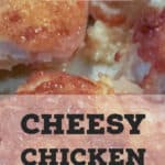 PIN for Cheesy Chicken