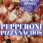 Pin for Pizza Nachos