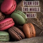 PIN for weekly menu 02.24.19 with macarons on a canvas background