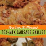 PIN for Tex-Mex Sausage Skillet