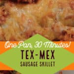 PIN for Tex-Mex sausage skillet