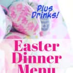 PIN for Easter Dinner Menu