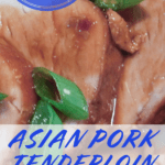 PIN for Asian Pork Tenderloin