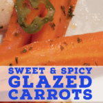PIN for Sweet and Spicy Carrots