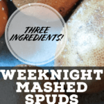 PIN for Weeknight Mashed Spuds