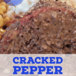 PIN for Cracked Pepper Meatloaf