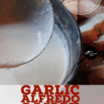 PIN for Garlic Alfredo Sauce