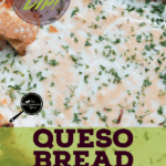 PIN for Queso Bread Bowl