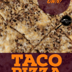 PIN for Taco Pizza