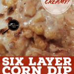 PIN for Six Layer Corn Dip