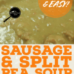 PIN for Sausage Split Pea Soup