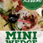 PIN for Mini Wedge Salad